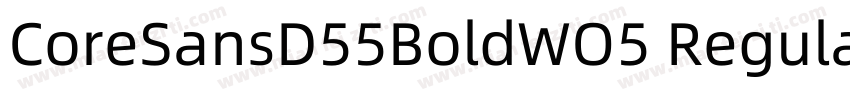 CoreSansD55BoldWO5 Regular Regular字体转换